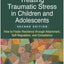 Treating Traumatic Stress in Children and Adolescents: How to Foster Resilience through Attachment, Self-Regulation, and Competency