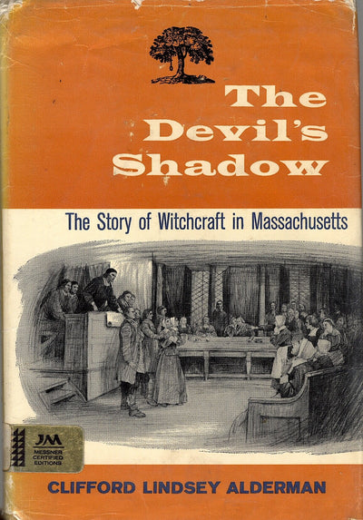 Devil's Shadow: The Story of Witchcraft in Massachusetts