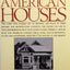 A Field Guide to American Houses