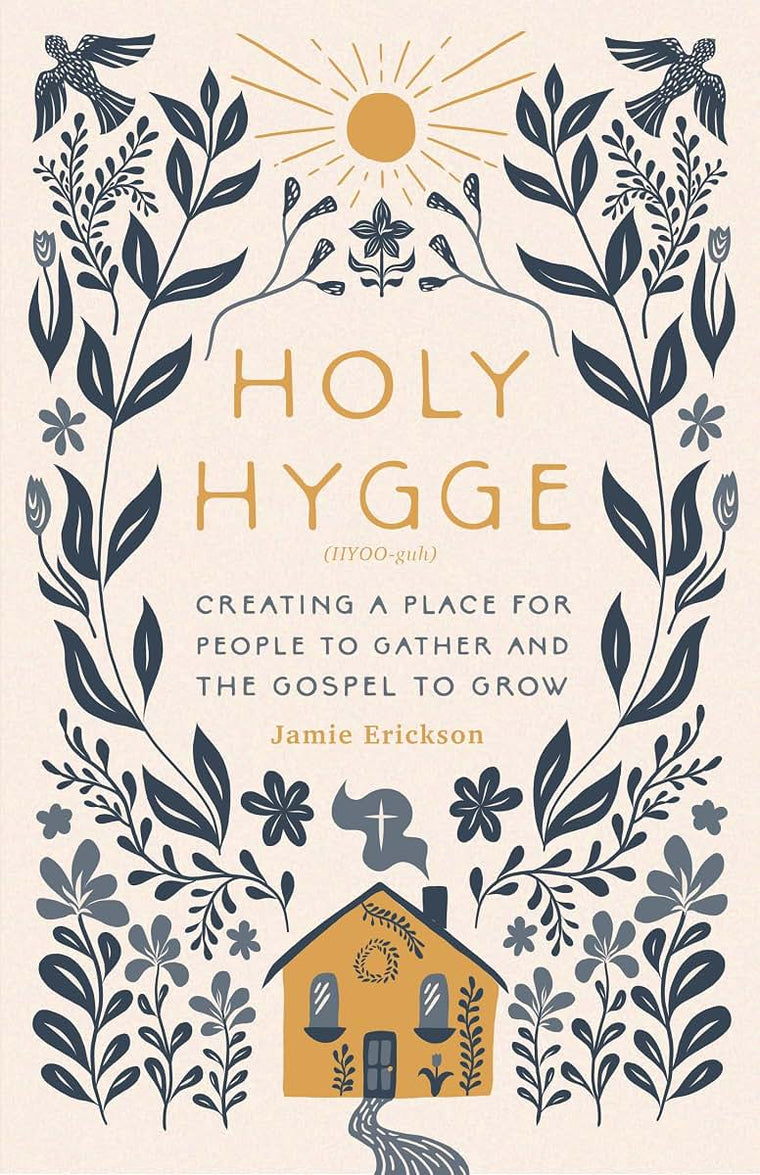 Holy Hygge: Creating a Place for People to Gather and the Go