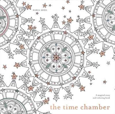 The Time Chamber: A Magical Story and Coloring Book (Time Adult Coloring Books)