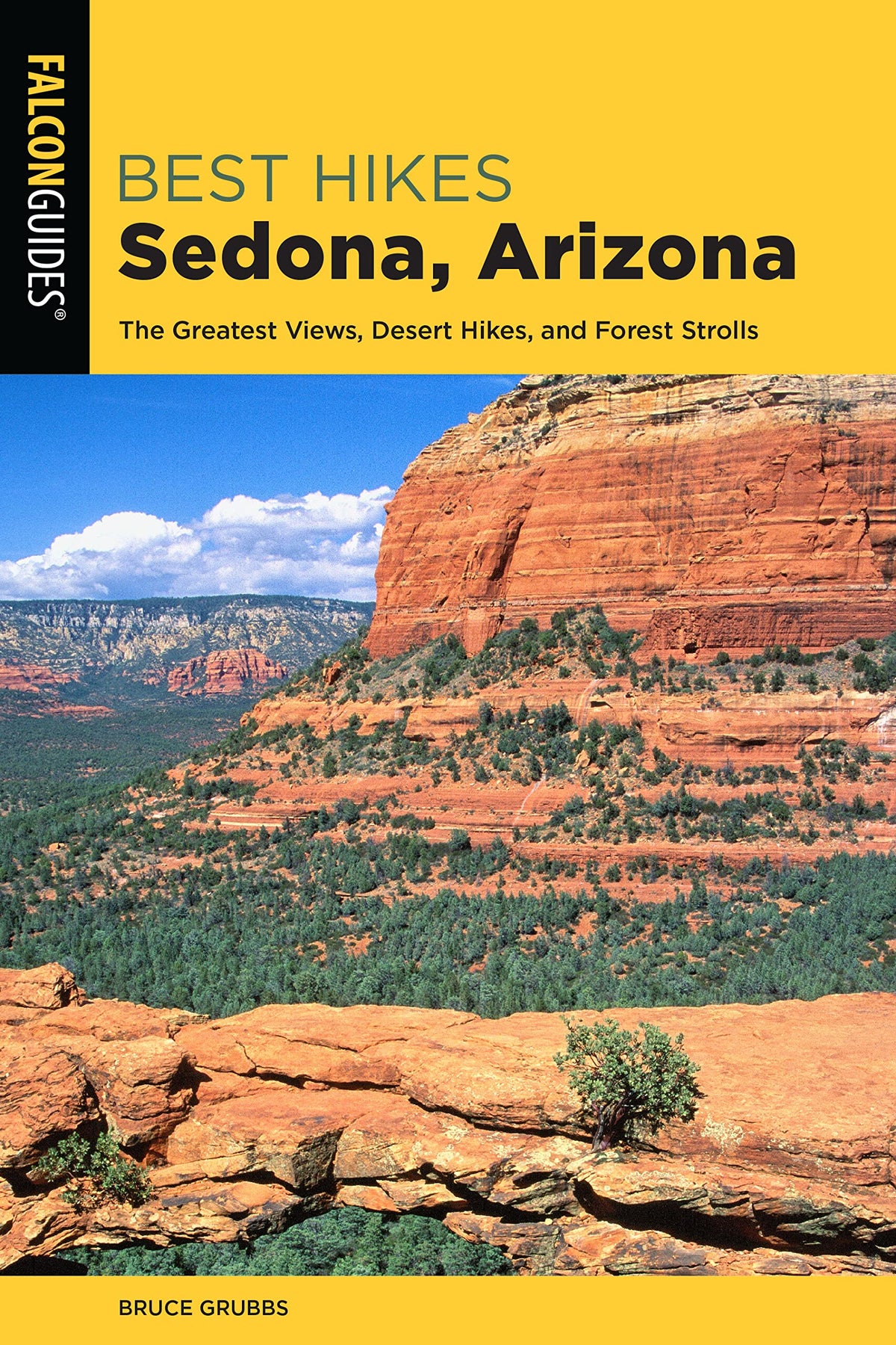 Best Hikes Sedona: The Greatest Views, Desert Hikes, and Forest Strolls (Best Hikes Near Series)