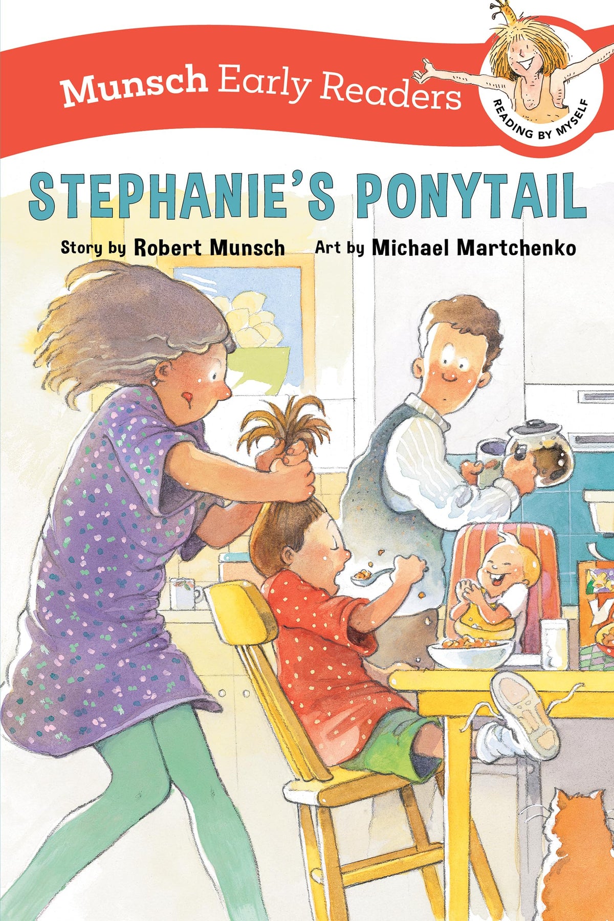 Stephanie's Ponytail Early Reader (Munsch Early Readers)
