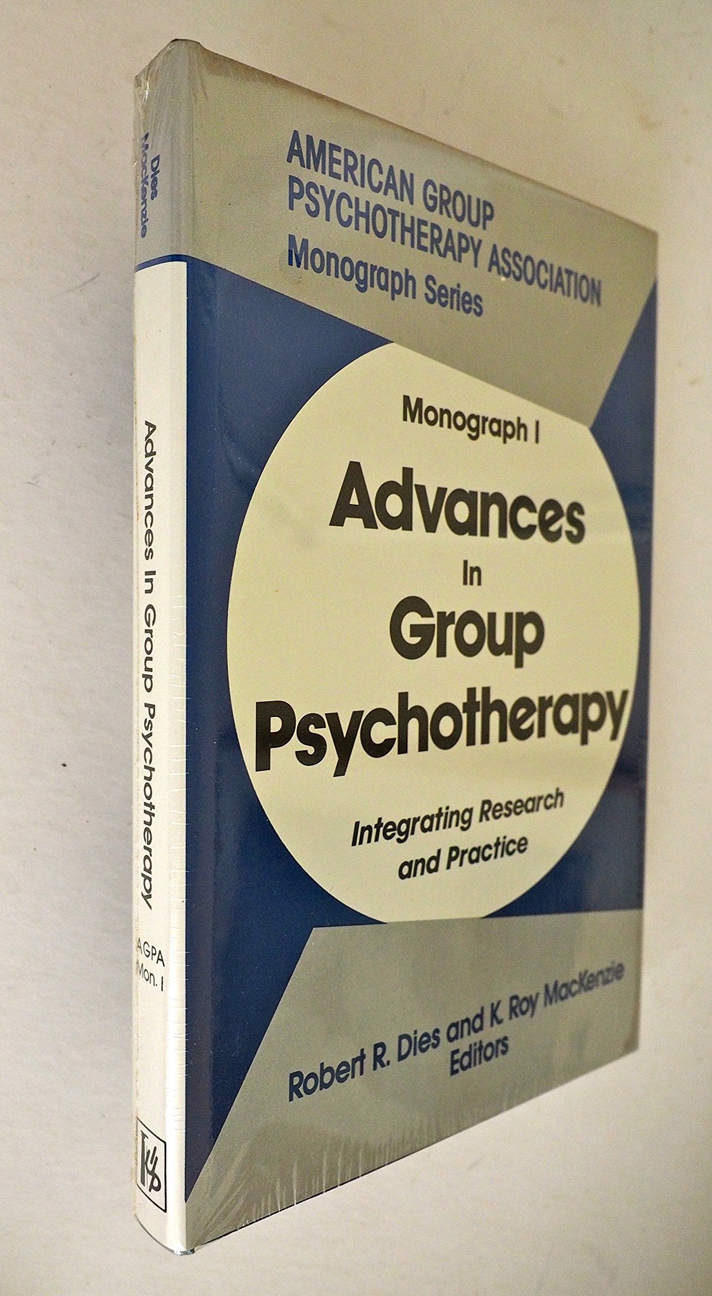 Advances in Group Psychotherapy: Integrating Research and Pr
