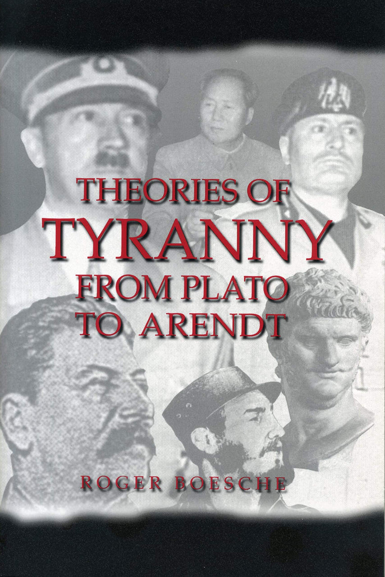 Theories of Tyranny: From Plato to Arendt (Latin America)
