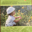 See How They Grow: Infants and Toddlers