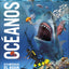 Ocanos (Knowledge Encyclopedia Ocean!): El planeta bajo el agua como nunca antes lo habas visto (Spanish Edition)