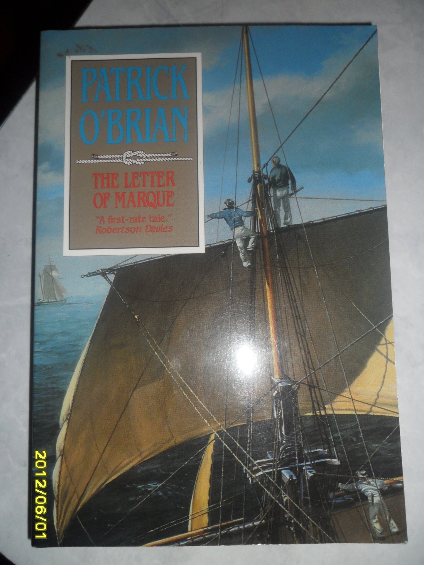 The Letter of Marque (Aubrey/Maturin Novels, 12) (Book 12)