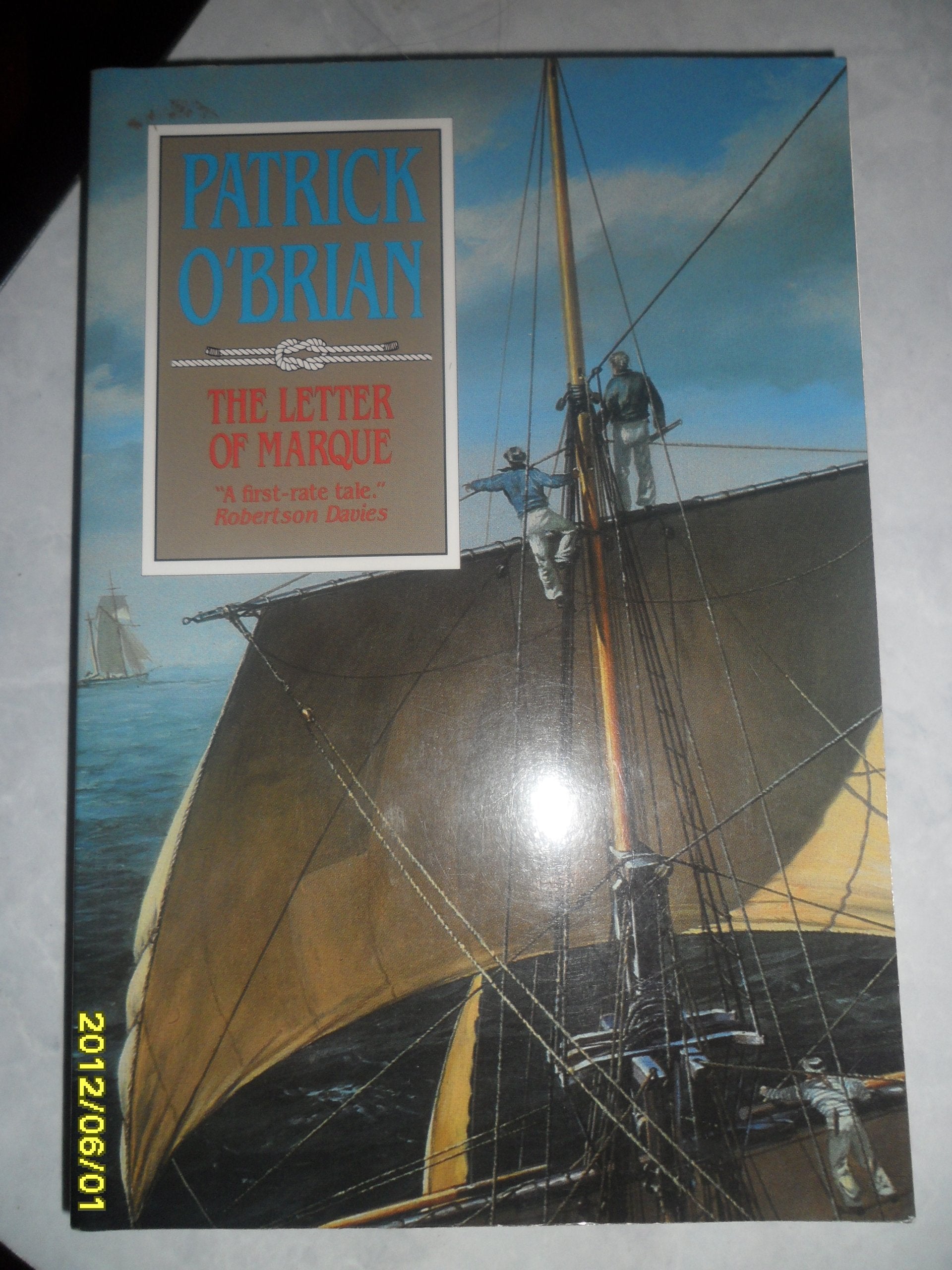 The Letter of Marque (Aubrey/Maturin Novels, 12) (Book 12)
