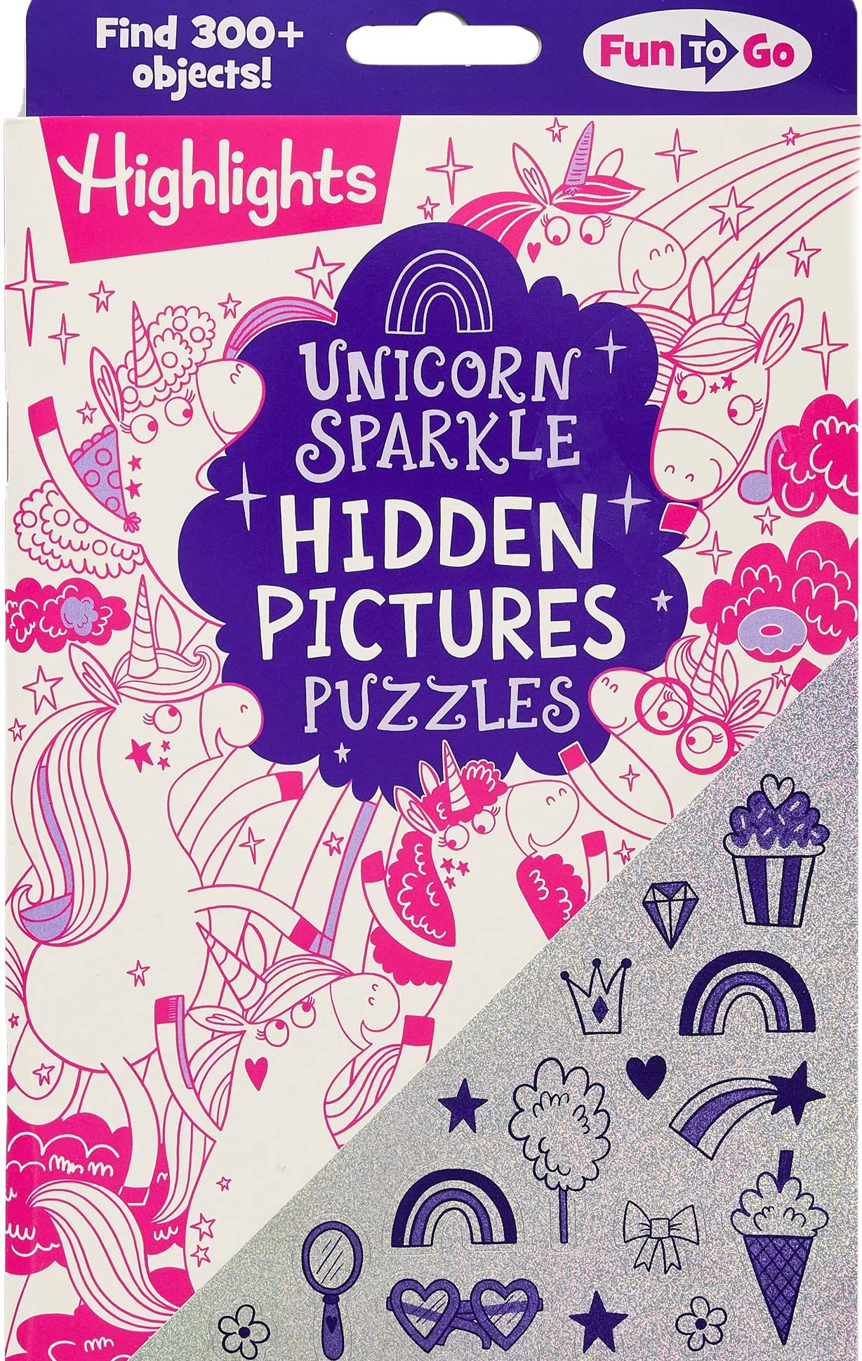 Unicorn Sparkle Hidden Pictures Puzzles: Find Over 300 Hidden Objects in this Unicorn-Themed Seek and Find Book for Kids 6 and Up (Highlights Fun to Go)
