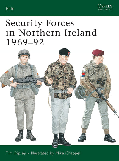 Security Forces in Northern Ireland 1969-92 (Elite)