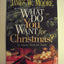 What Do You Want for Christmas?: An Advent Study for Adults