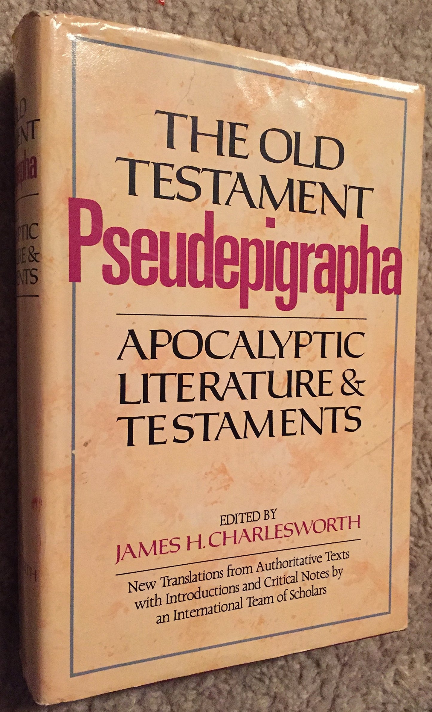 The Old Testament Pseudepigrapha, Vol. 1: Apocalyptic Litera