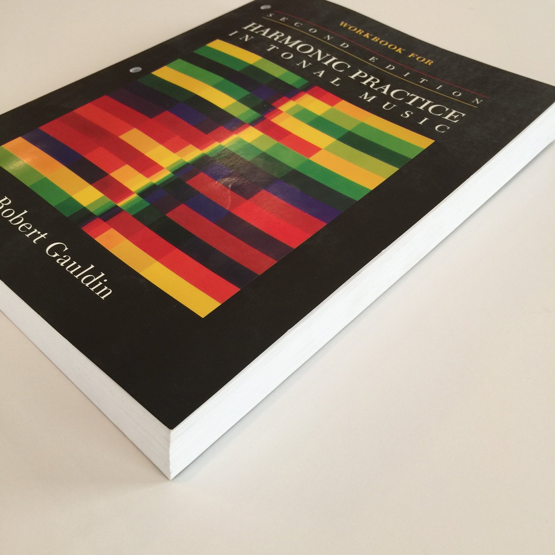 Workbook: for Harmonic Practice in Tonal Music, Second Edition