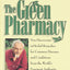 The Green Pharmacy: New Discoveries in Herbal Remedies for C