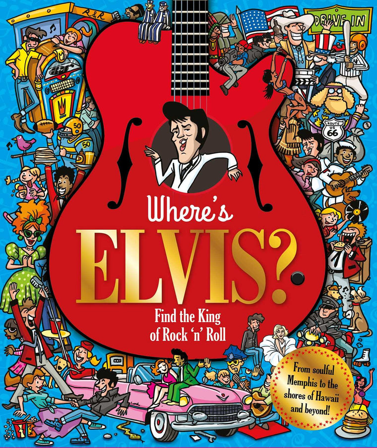 Where's Elvis?: Find the King of Rock 'n' Roll (Find Me)