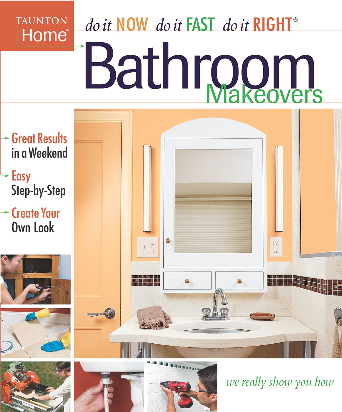 Bathroom Makeovers (Do It Now Do It Fast Do It Right)