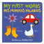 My First Words / Mis primeras palabras (Spanish and English Edition)