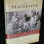 The Peacegiver: How Christ Offers to Heal Our Hearts and Homes