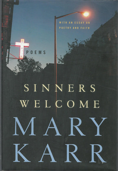 Sinners Welcome: Poems