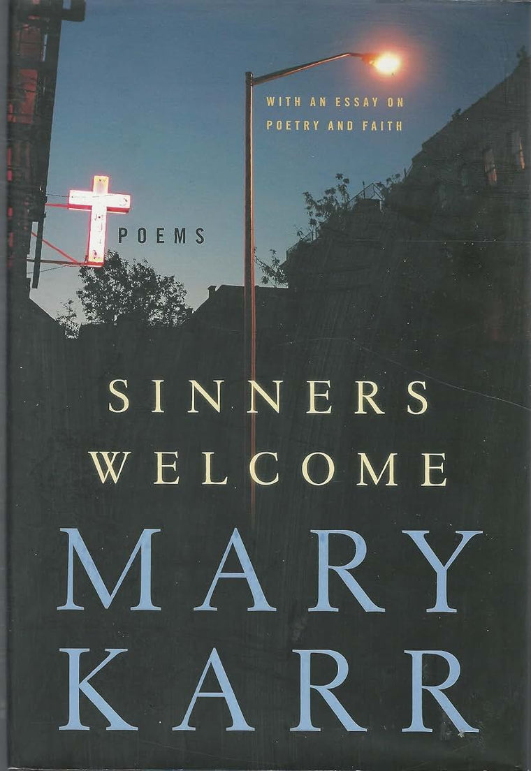 Sinners Welcome: Poems