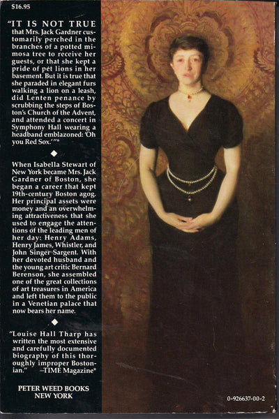 Mrs. Jack: A Biography of Isabella Stewart Gardner