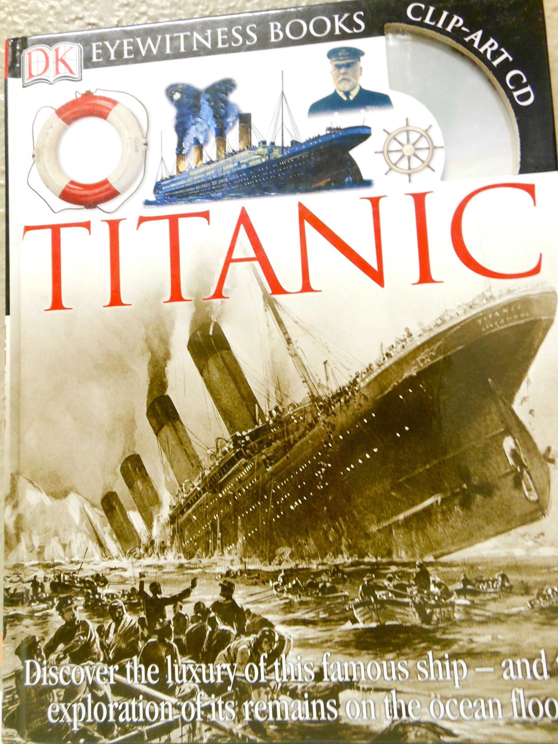 DK Eyewitness Books: Titanic