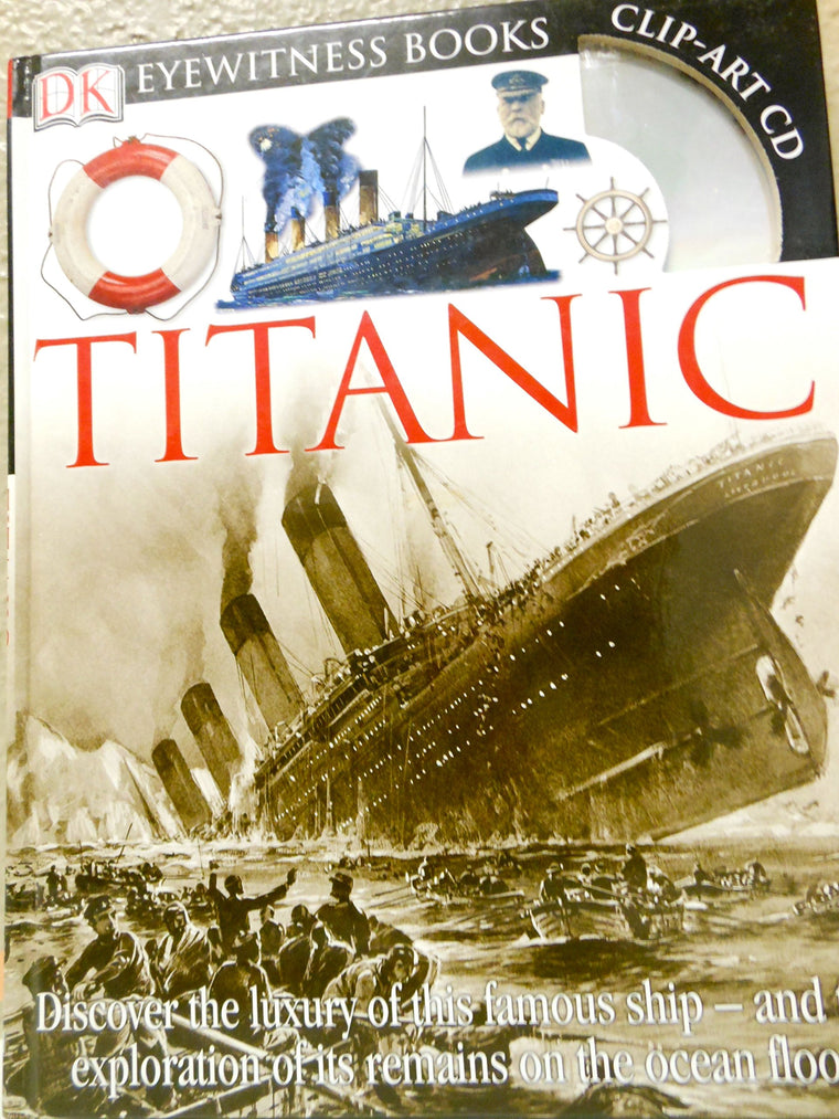 DK Eyewitness Books: Titanic