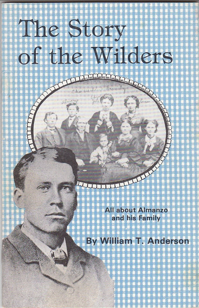 The Story of the Wilders: All about Almanzo and his family