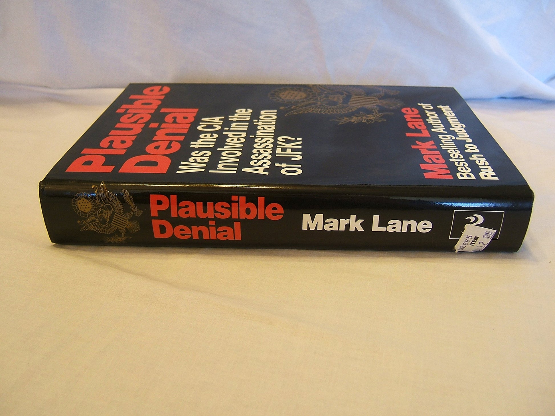 Plausible Denial: Was the CIA Involved in the Assassination of JFK?