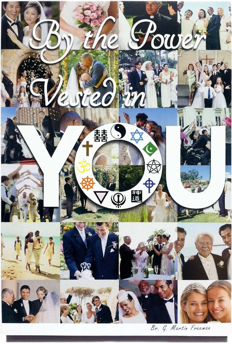 By the Power Vested in You - How to Officiate a Wedding, a Guide for Ordained Ministers