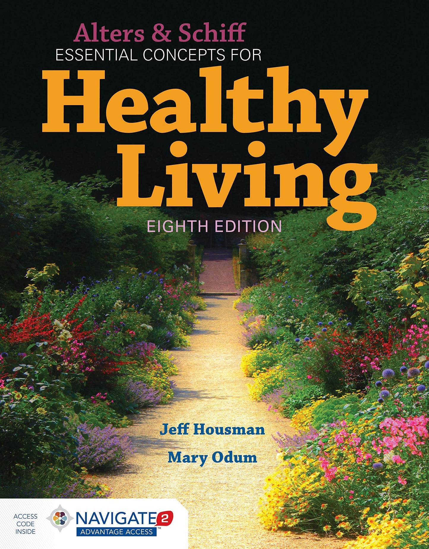Alters and Schiff Essential Concepts for Healthy Living by H