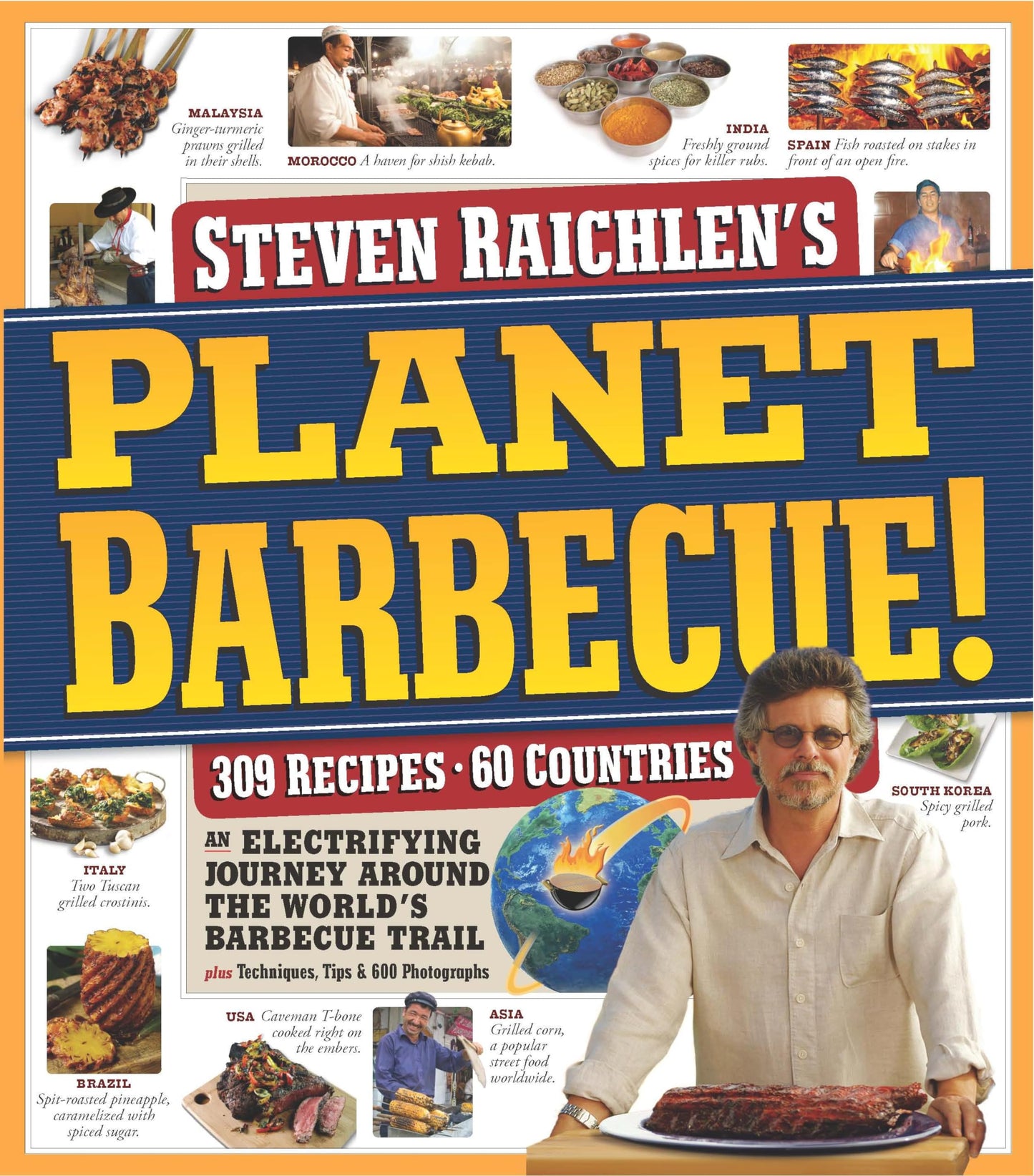 Steven Raichlen's Planet Barbecue!: An Electrifying Journey