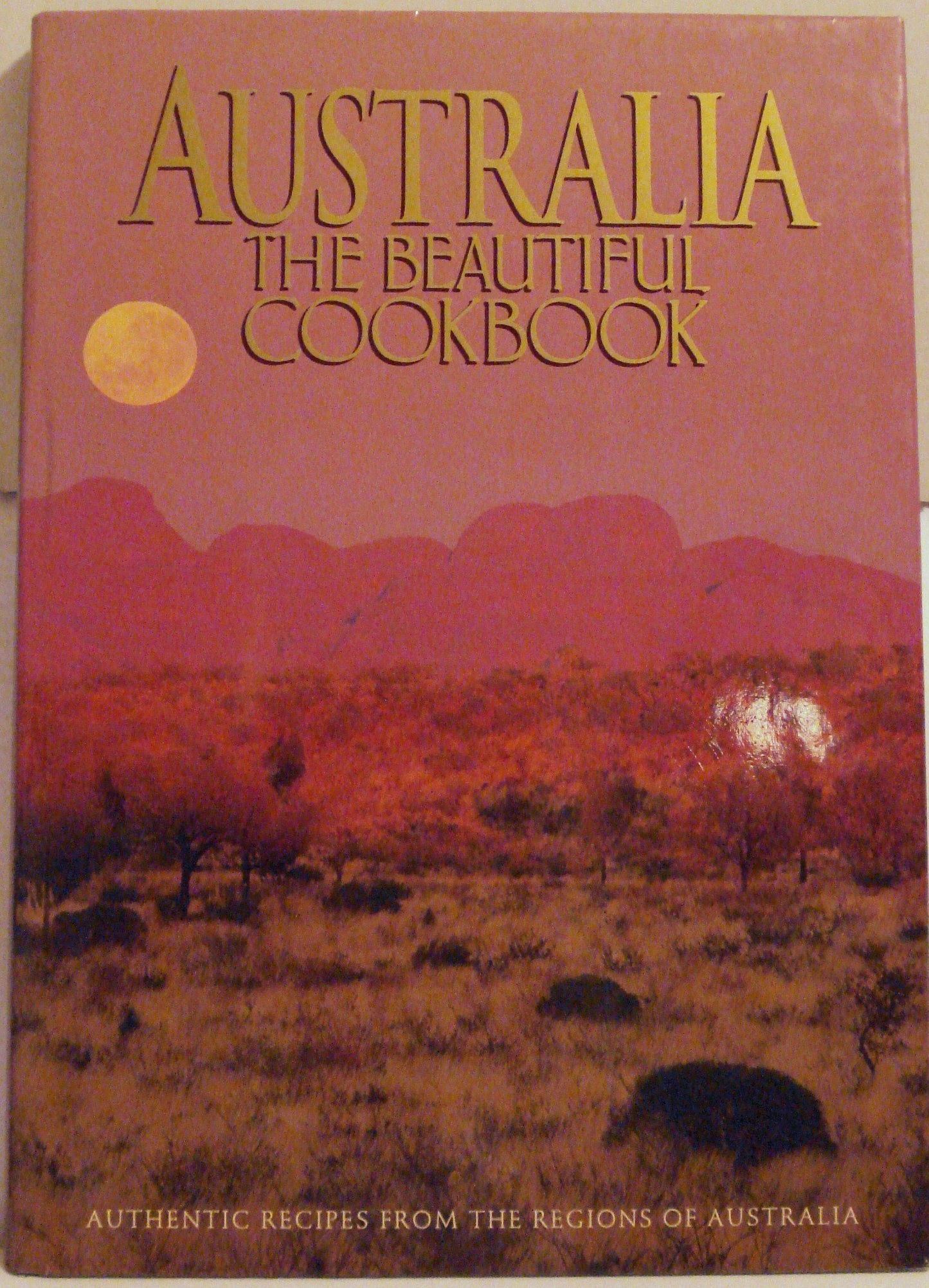 Australia the Beautiful Cookbook