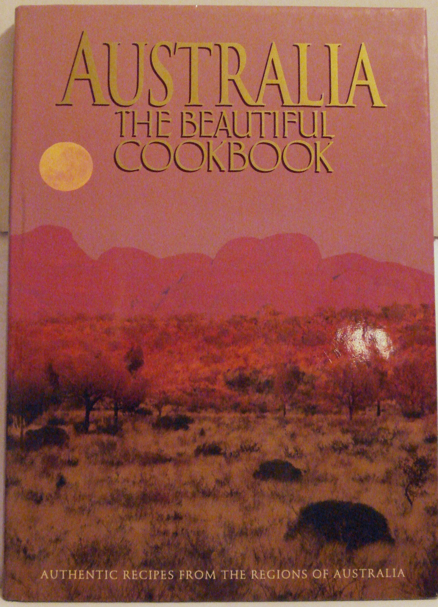 Australia the Beautiful Cookbook