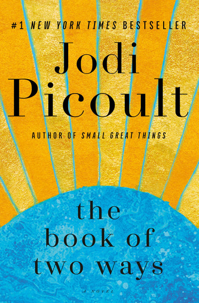 The Book of Two Ways: A Novel