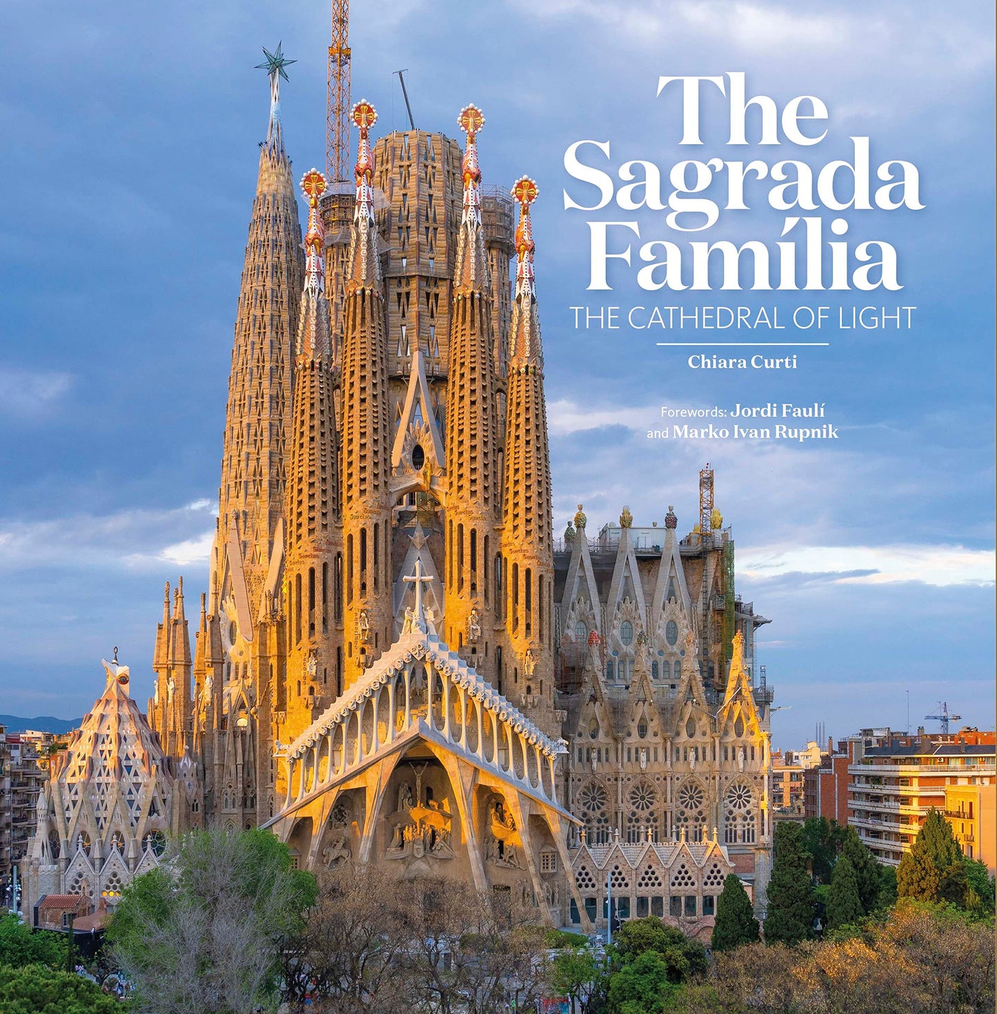 The Sagrada Famlia: The Cathedral of light