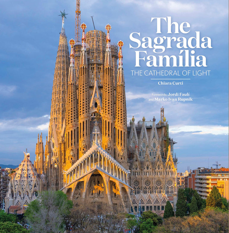 The Sagrada Famlia: The Cathedral of light
