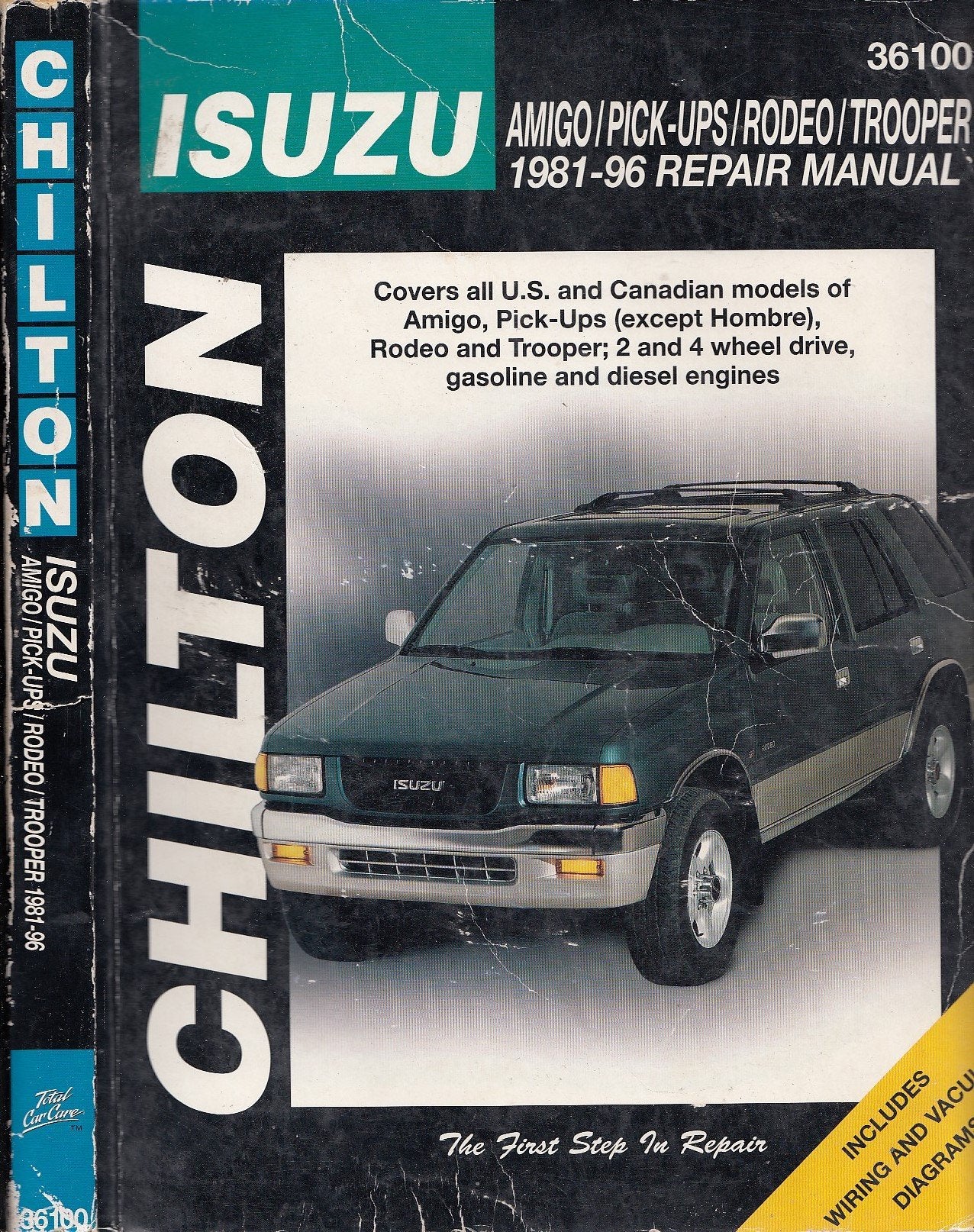 Isuzu Amigo, Pick-ups, Rodeo, and Trooper, 1981-96 (Chilton Total Car Care Series Manuals)