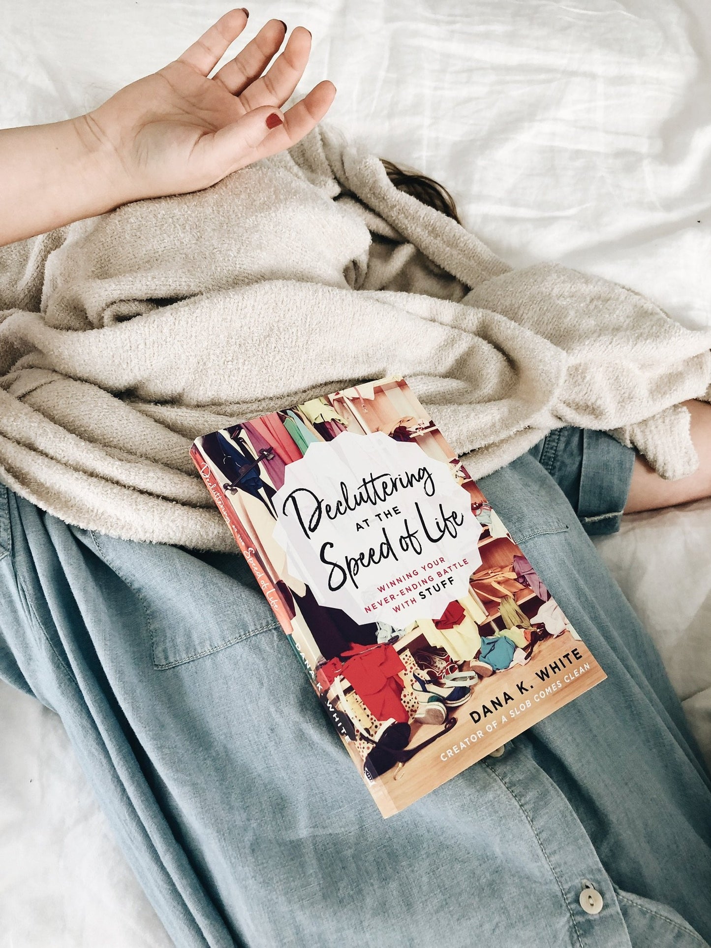 Decluttering at the Speed of Life: Winning Your Never-Ending