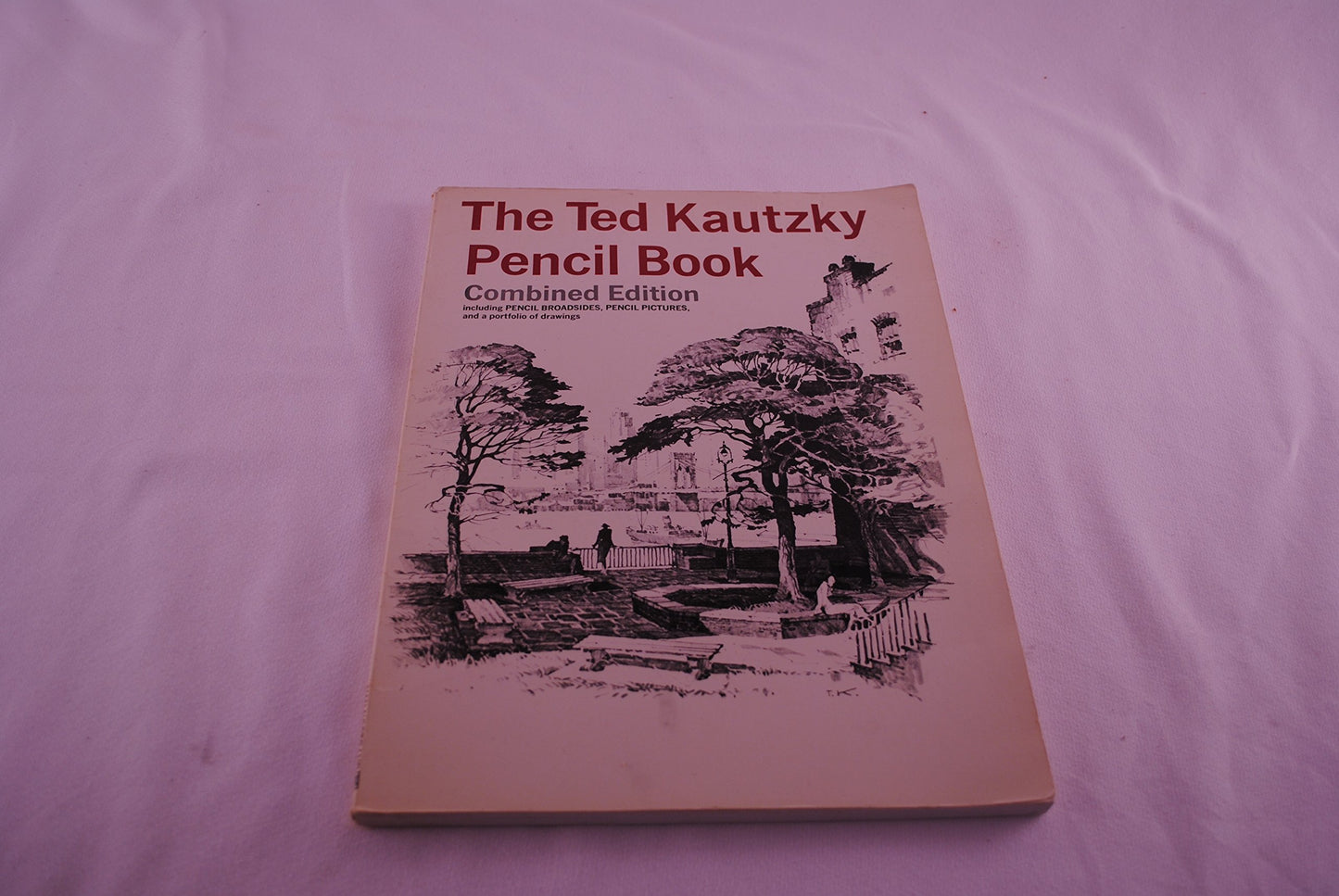 The Ted Kautzky Pencil Book by Kautzky, Theodore