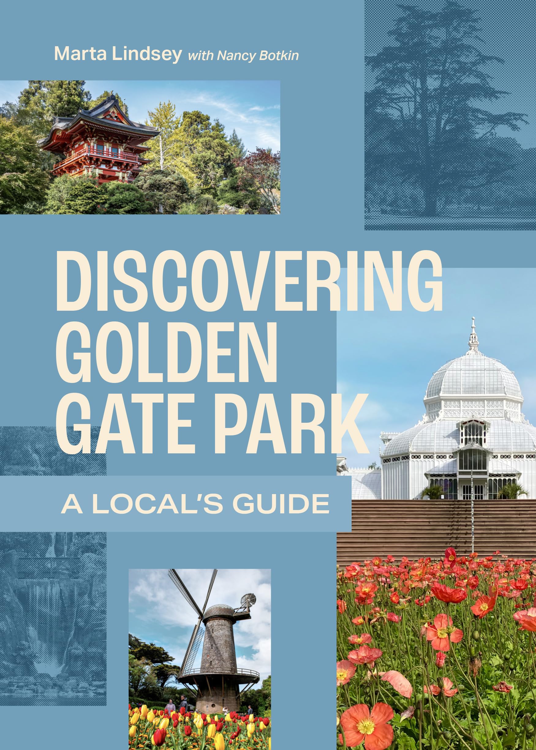 Discovering Golden Gate Park: A Locals Guide