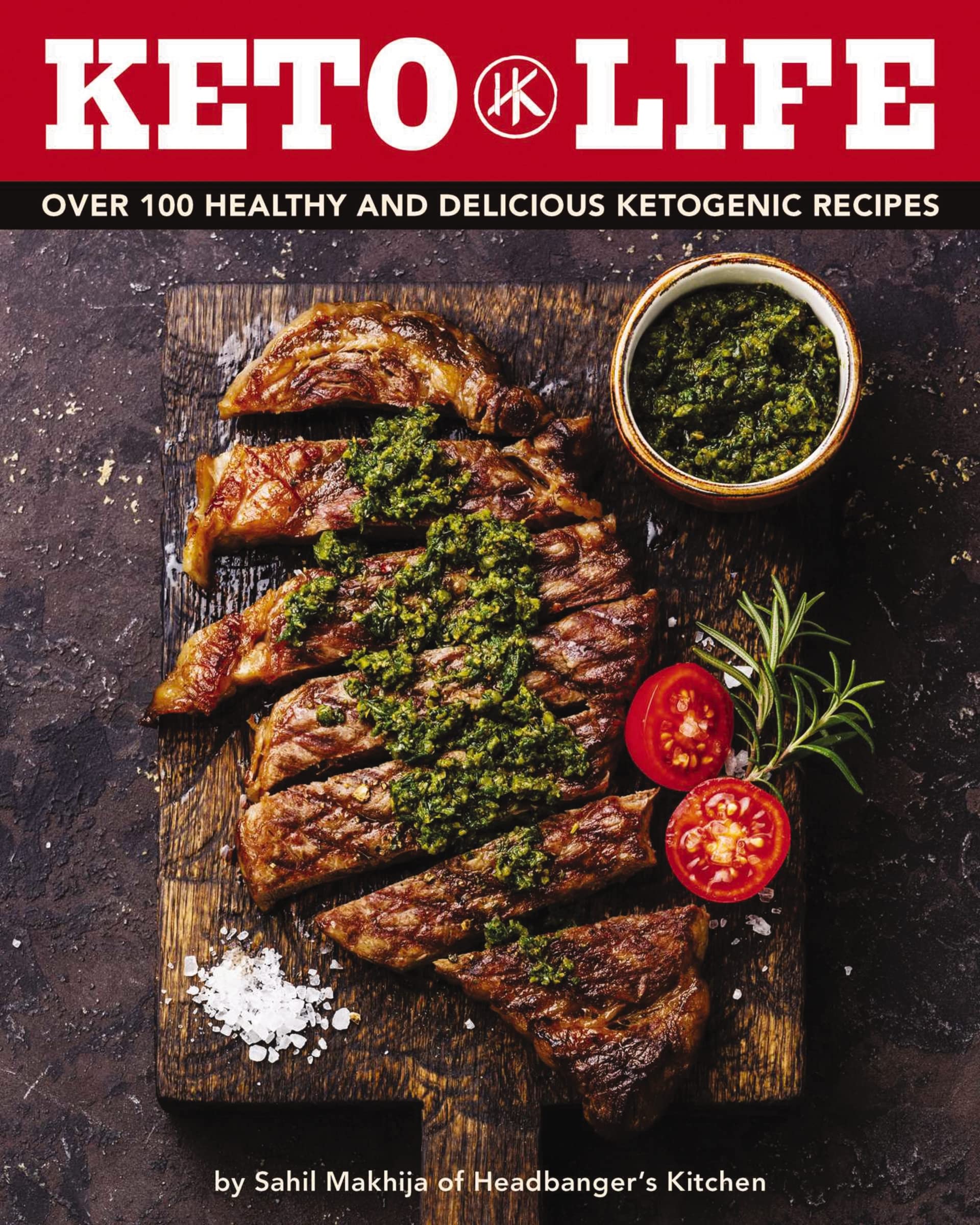 Keto Life: Over 100 Healthy and Delicious Ketogenic Recipes (Lose Weight And Improve Mental Focus with Good Fats and High Protein)