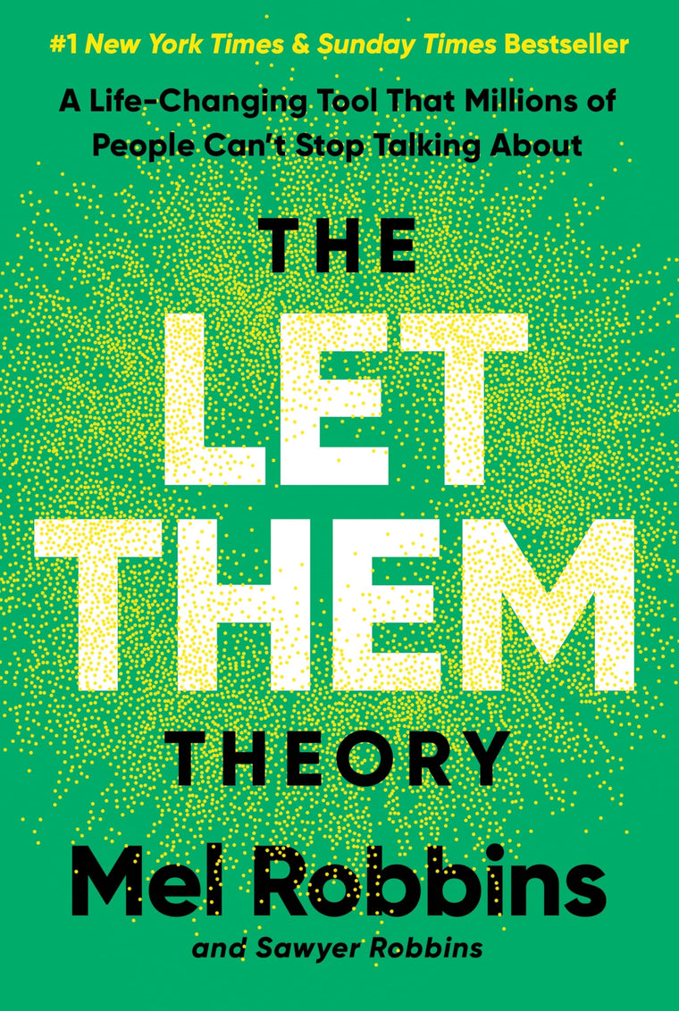 The Let Them Theory: A Life-Changing Tool That Millions of People Cant Stop Talking About