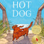 Hot Dog: (Winner of the 2023 Caldecott Medal) by Salati, Dou