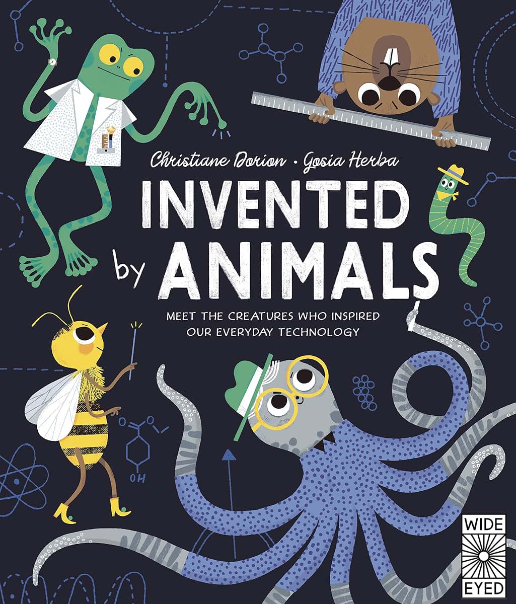 Invented by Animals: Meet the creatures who inspired our eve