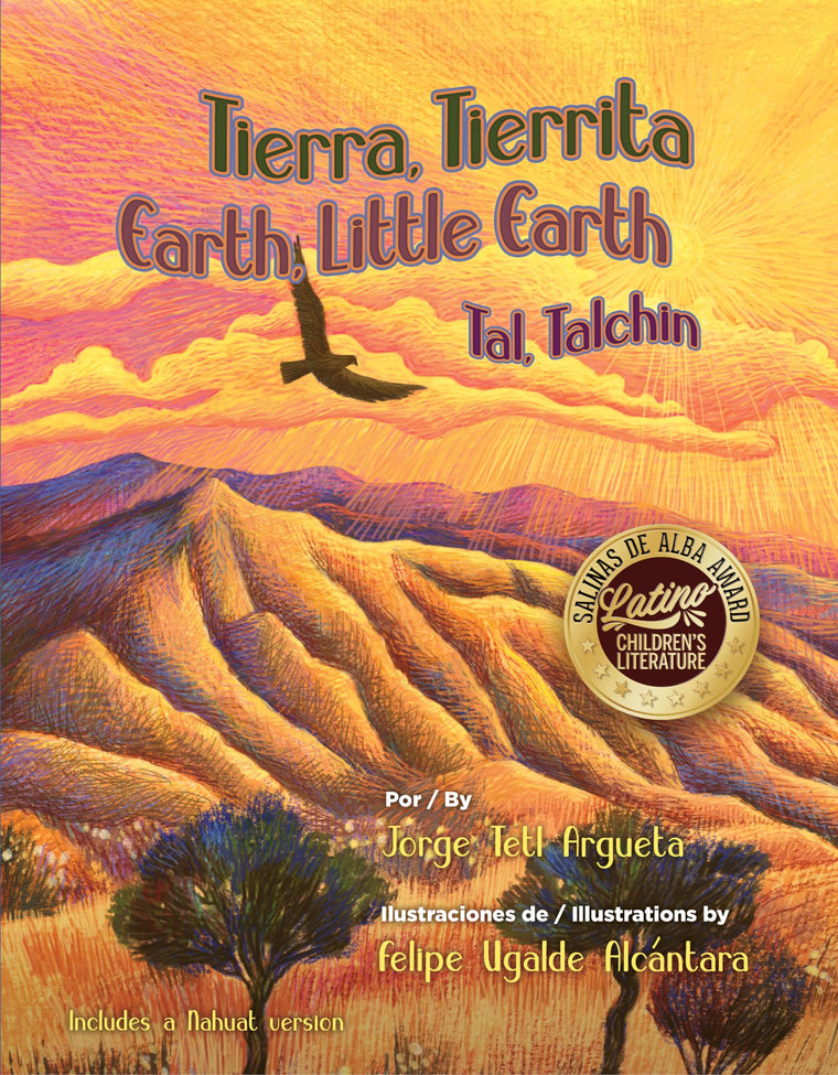 Tierra, Tierrita / Earth, Little Earth (Madre Tierra / Mother Earth) (English and Spanish Edition)