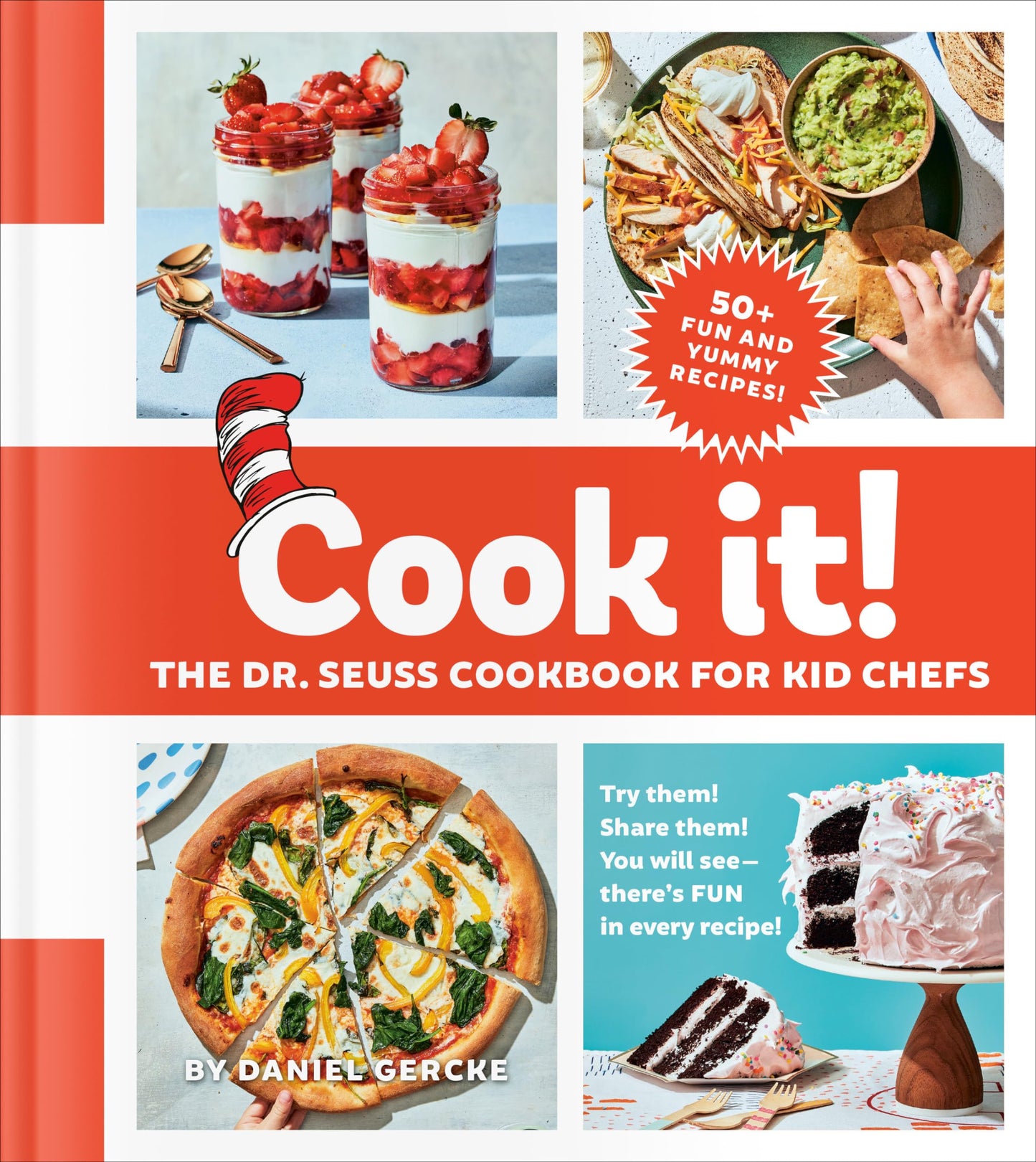 Cook It! The Dr. Seuss Cookbook for Kid Chefs: 50+ Yummy Rec