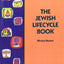 The Jewish Lifecycle Book