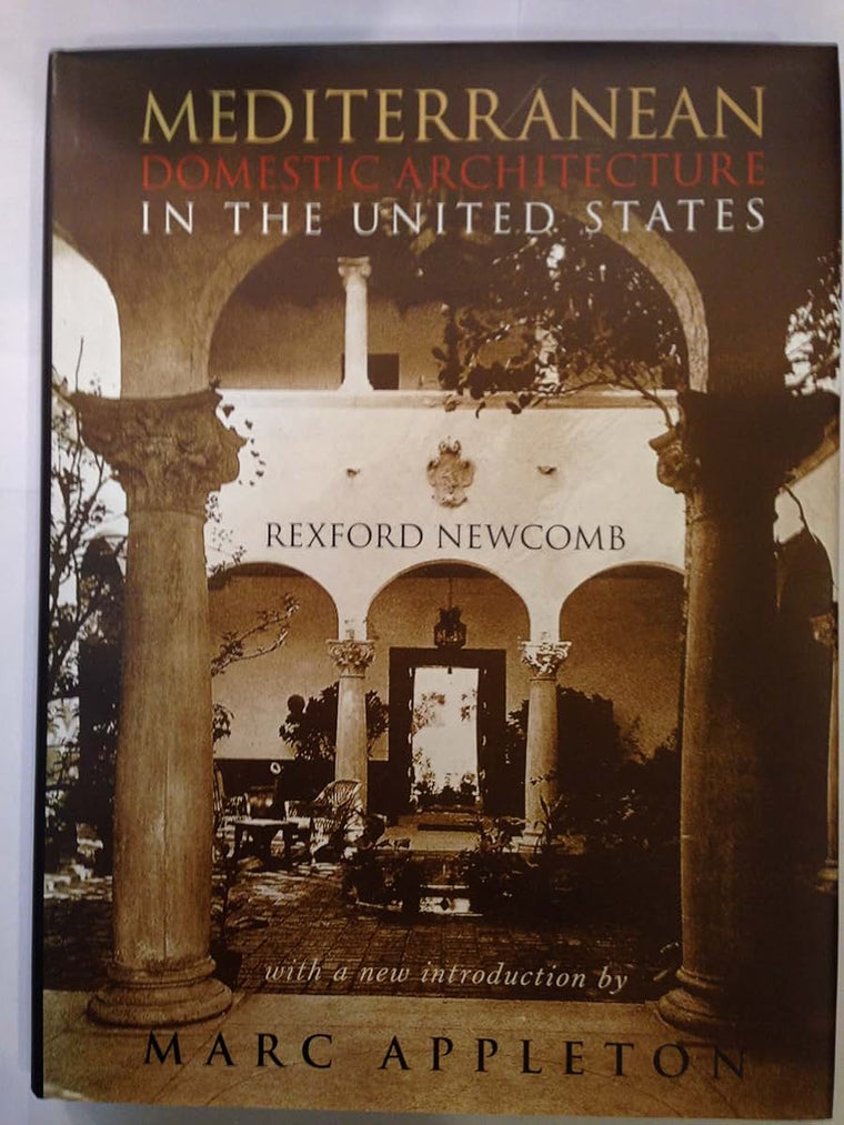 Mediterranean Domestic Architecture for the United States (A